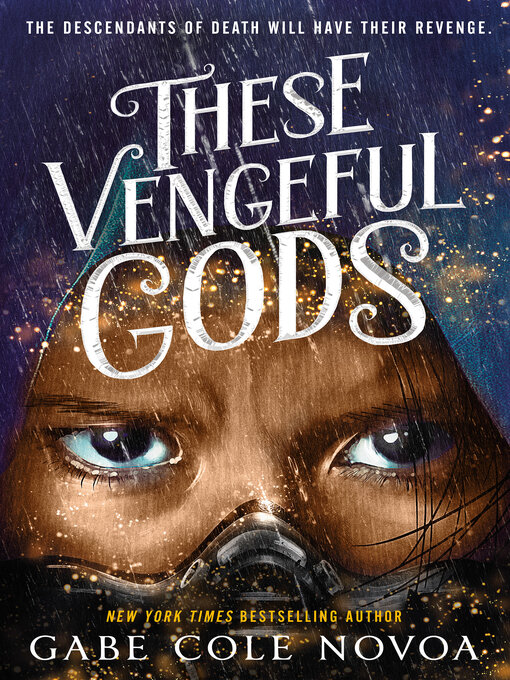 Title details for These Vengeful Gods by Gabe Cole Novoa - Available